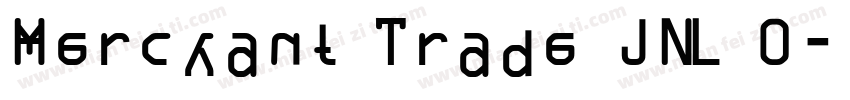 Merchant Trade JNL O字体转换